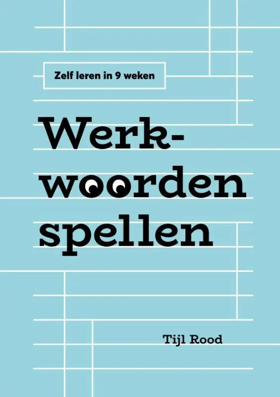Lichtblauwe boekcover met zwarte tekst en witte rasterlijnen van werkwoorden spellen door tijl rood voor algemeen secundair onderwijs