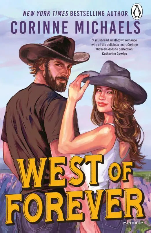 Het boek west of forever van corinne michaels toont een romantisch verhaal met man en vrouw in cowboyhoeden tegen pastelhemel