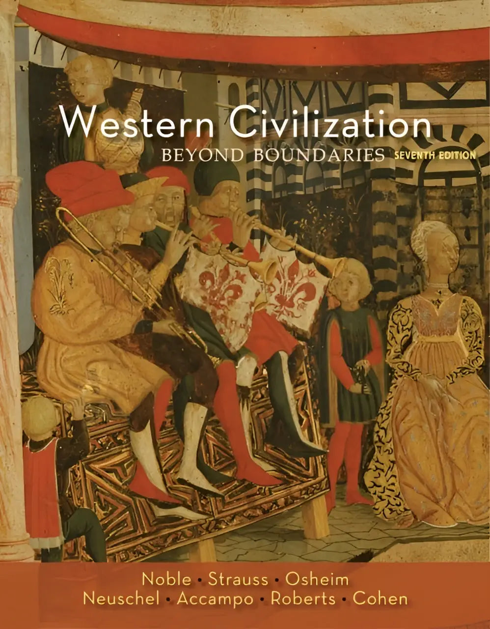 De omslag van western civilization beyond boundaries zevende editie toont een middeleeuwse illustratie met figuren in sierlijke kleding