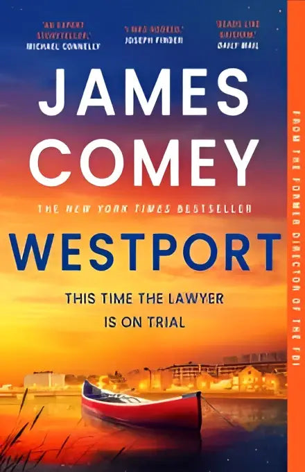 Het boek westport van james comey toont een rode boot op kalm water onder een oranje paarse zonsondergang