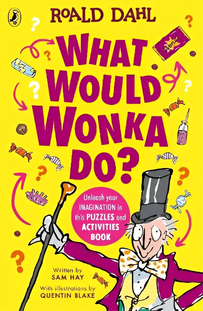 A vibrant yellow book cover of what would wonka featuring willy wonka in a purple suit and top hat holding a cane