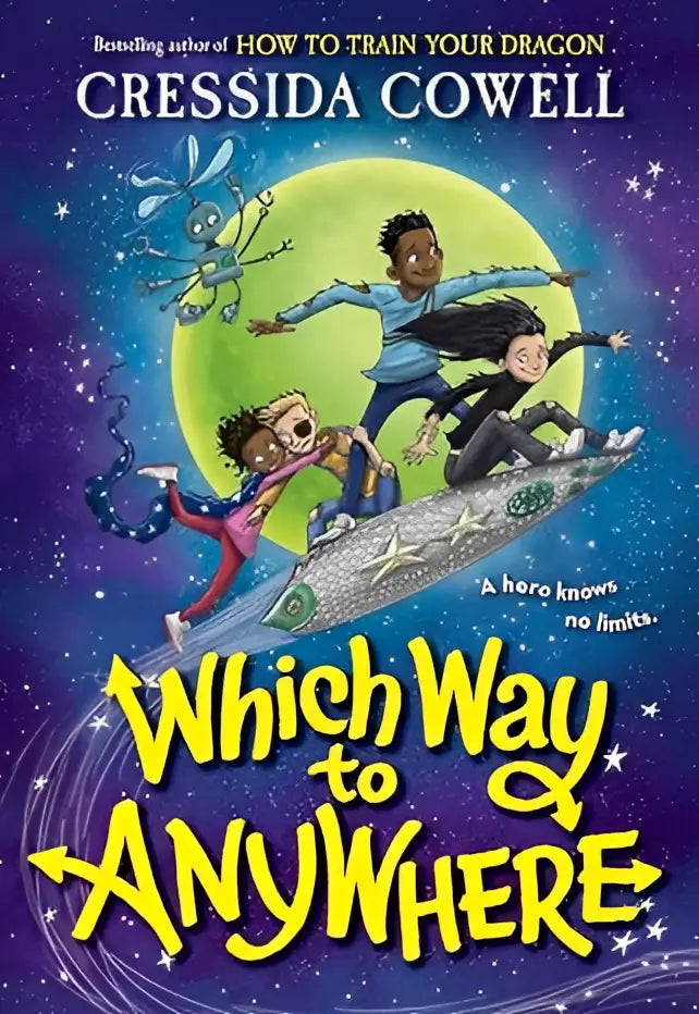 Levendige boekomslag van Which way to anywhere door Cressida Cowell met vier kinderen op een zilveren ruimteschip voor een groene maan