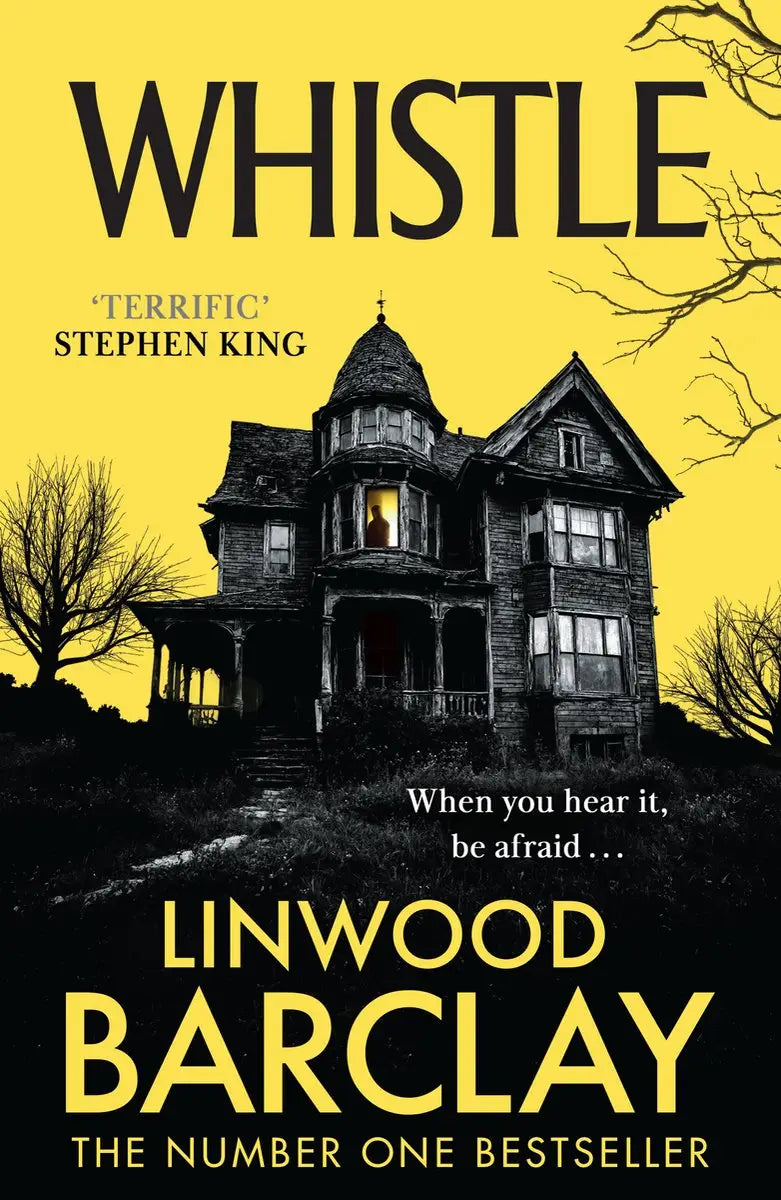 Boekcover geel met zwart-wit illustratie van een spookachtig victoriaans huis voor whistle linwood barclay