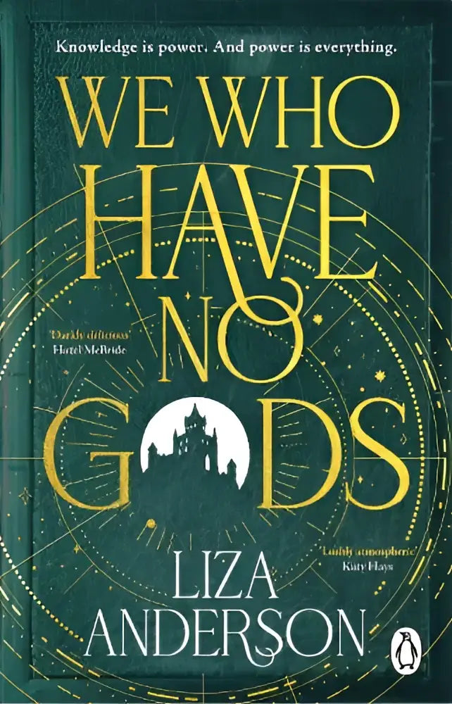 Donkergroene boekomslag met gouden letters en een cirkelvormig kasteelontwerp tegen de maan voor we who have no gods van liza anderson