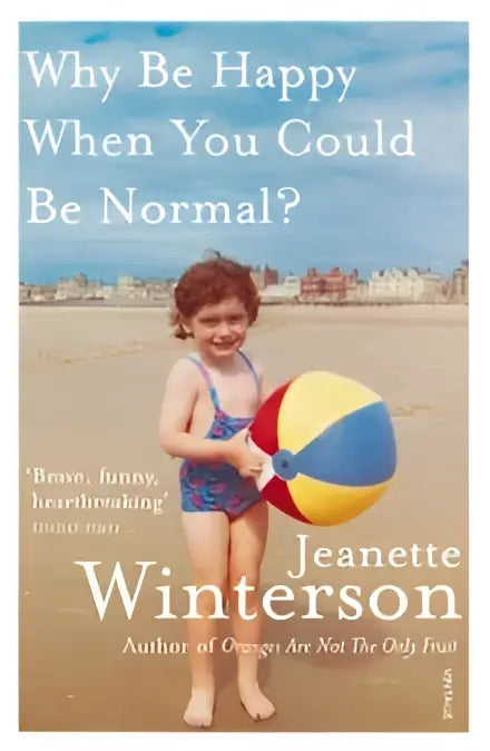 Why be happy when you could be normal? - why be happy when you could be normal? - boek