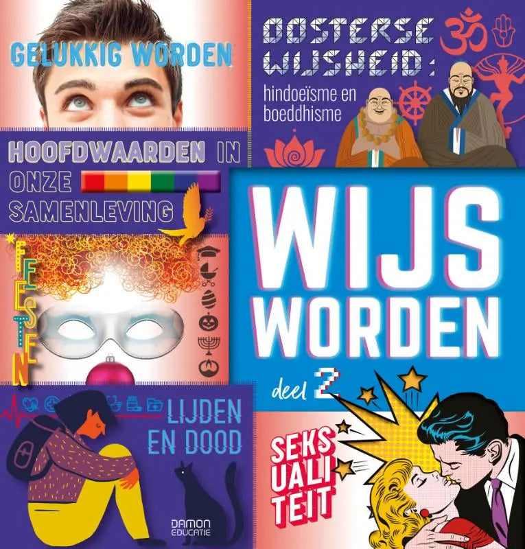 De cover van het boek wijs worden deel 2 toont witte tekst en kleurrijke illustraties op een levendige blauwe achtergrond