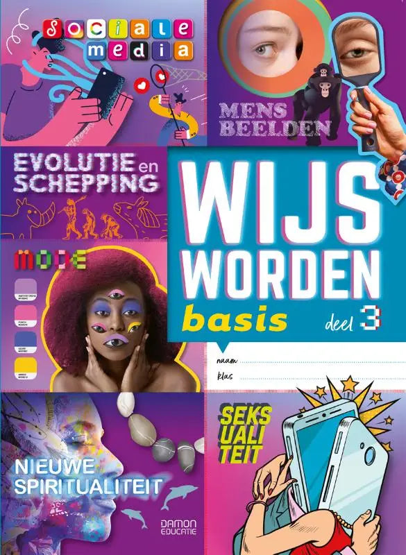 De voorkant van het wijs worden basis deel 3 werkboek van damon educatie met paarse en blauwe illustraties over social media en identiteit