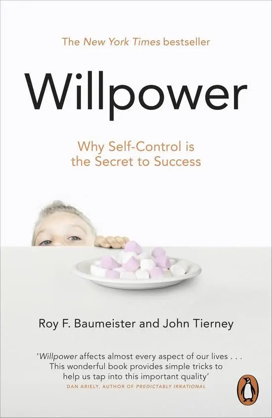 Willpower: why self-control is the secret of succes - willpower: why self-control is the secret of succes - boek
