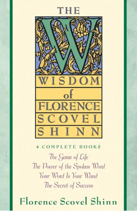 Boekomslag van wisdom of florence scovel shinn met grote groene letter w en goudblauwe bloemmotieven op crèmewit