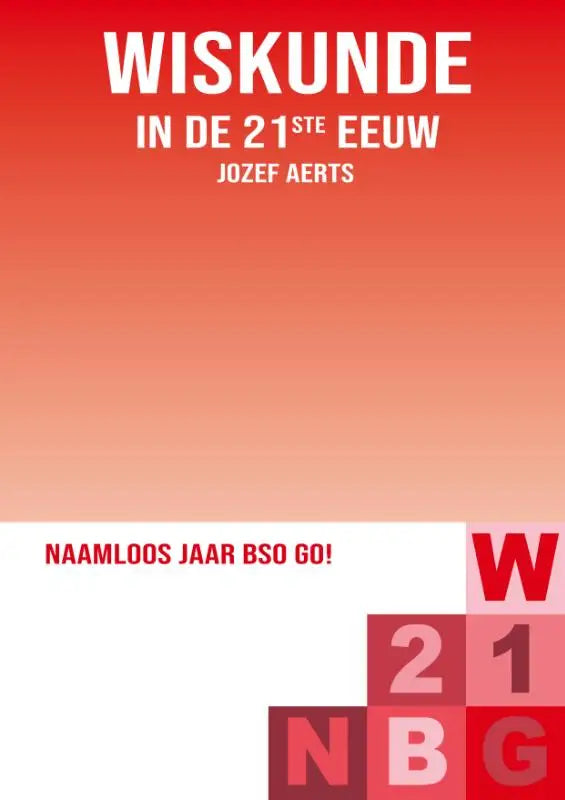 Rood-wit boek cover wiskunde in de 21ste eeuw door jozef aerts met geometrisch ontwerp voor wiskunde oefeningen