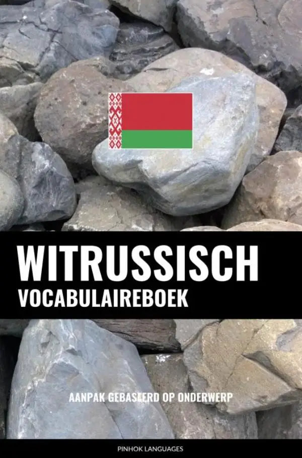 Witrussisch vocabulaireboek met een belarussische vlagsticker in rood en groen met een wit-rood patroon, aanpak gebaseerd