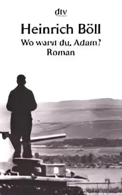 De boekcover van wo warst du adam met de titel der heinrich böll en silhouetten op een houten pier