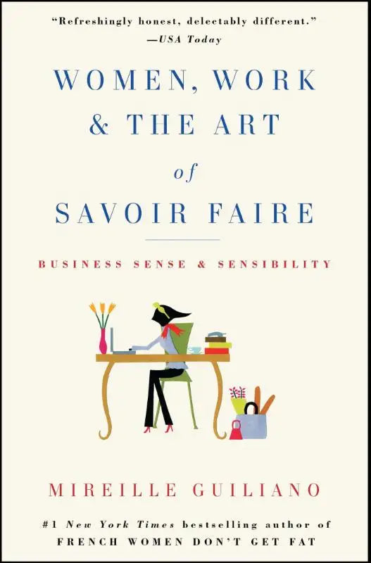 Cream-colored book cover titled women work and the art of savoir faire featuring a woman working illustrating business sense