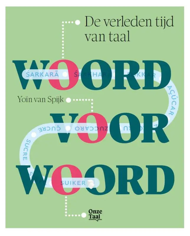 A vibrant green book cover with bold teal and pink typography titled woord voor woord by yoin van spijk focusing on verleden tijd