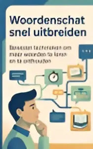 Educatief materiaal woordenschat snel uitbreiden met bewezen technieken van uitgeverij de bezige bij in het nederlands