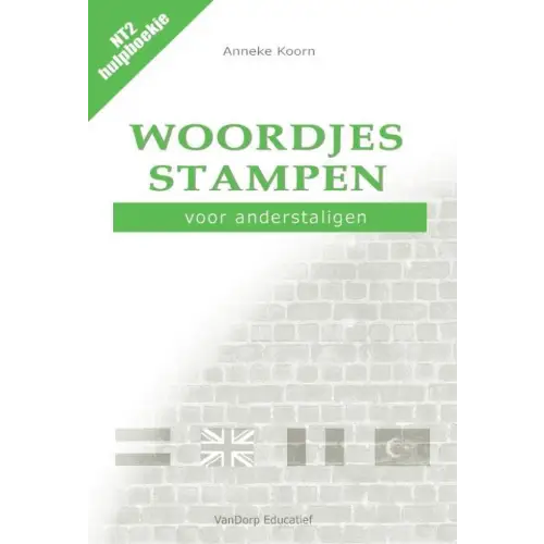 Woordjes stampen voor anderstaligen 1 - woordjes stampen voor anderstaligen 1 - boek