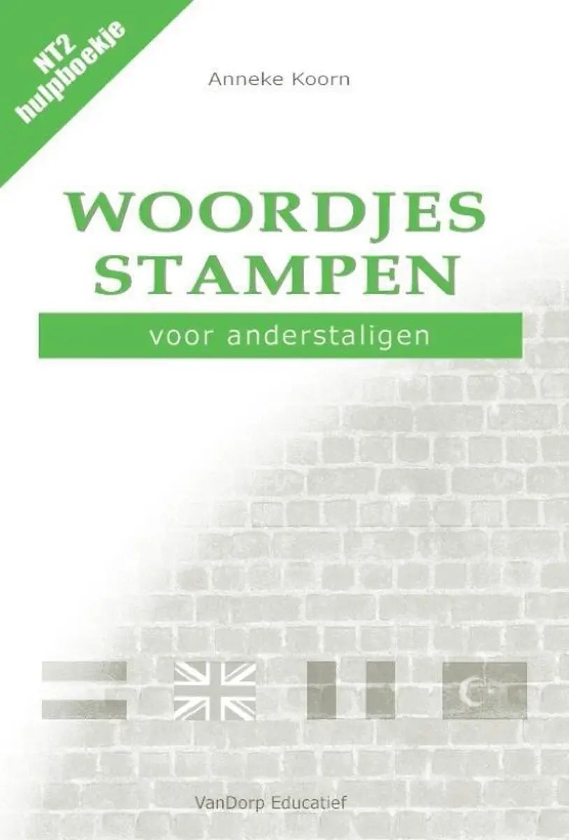 Woordjes stampen voor anderstaligen 1 - woordjes stampen voor anderstaligen 1 - boek