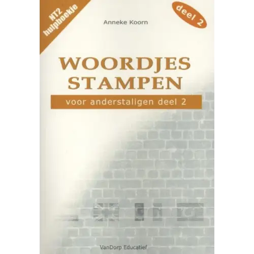 Woordjes stampen voor anderstaligen 2 - woordjes stampen voor anderstaligen 2 - boek