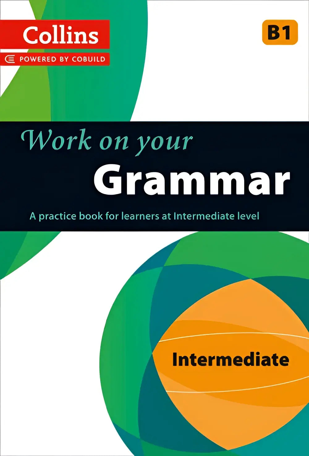 Werkboek collins b1 work on your grammar met modern groen en oranje cirkeldesign voor engels grammatica oefenen
