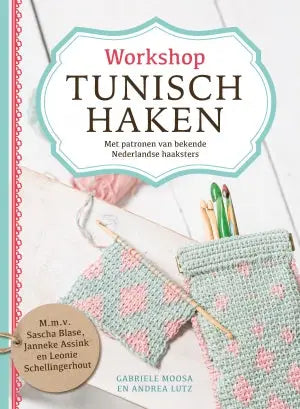 Workshop Tunisch haken - Met patronen van bekende Nederlandse haaksters