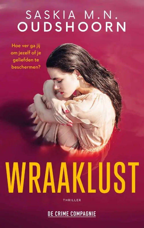 Boekcover van wraaklust toont een vrouw met lang donker haar in een lichte jurk op een diepmagentakleurige achtergrond