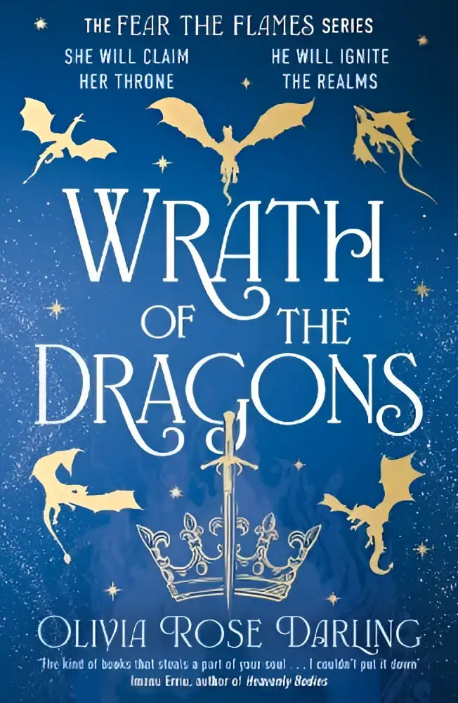 Blauwe boekomslag met gouden draken en kroon van wrath of the dragons door olivia rose darling vervolg op fear the flames