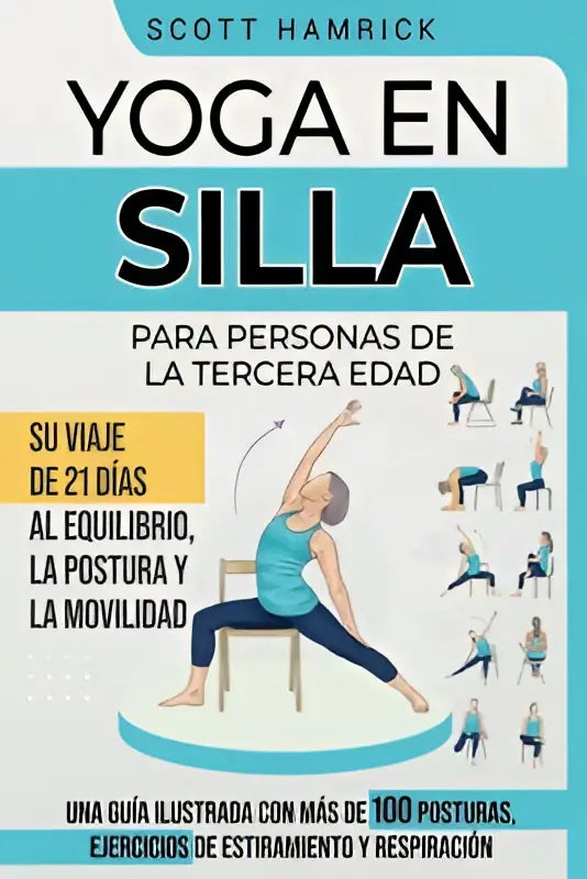 Blauw-wit geïllustreerde yogagids voor seniors yoga en silla door scott hamrick voor personen van de tercera edad