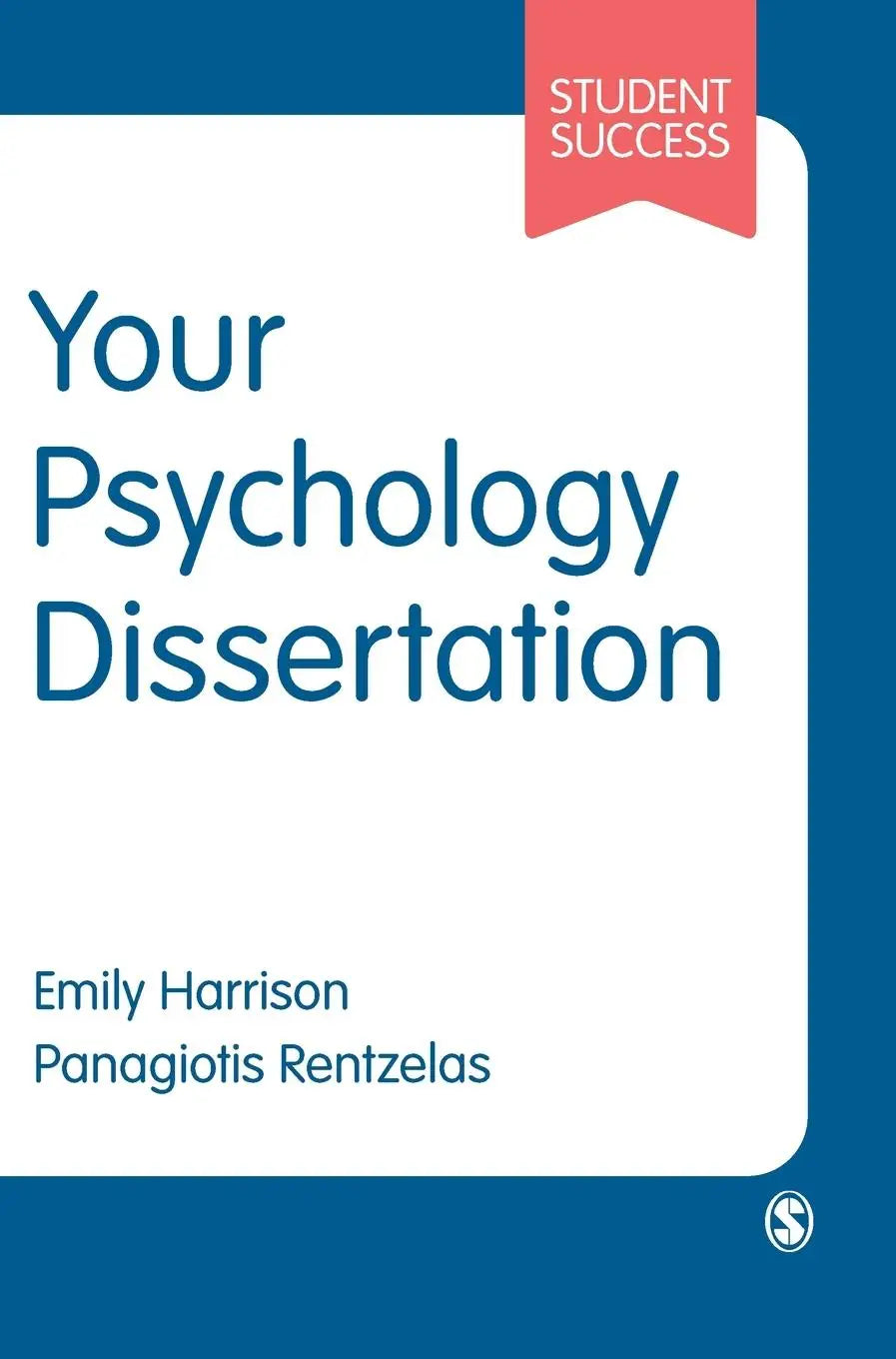 Blauw-wit boekcover van your psychology dissertation door emily harrison en panagiotis rentzelas voor psychology dissertation