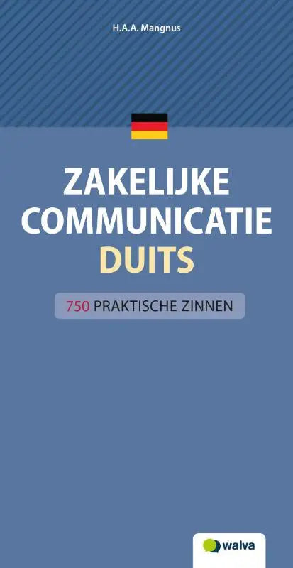 Blauw boekzakelijke communicatie duits met witte en gele tekst en duitse vlag boven titel zakelijke communicatie duits h.a.a
