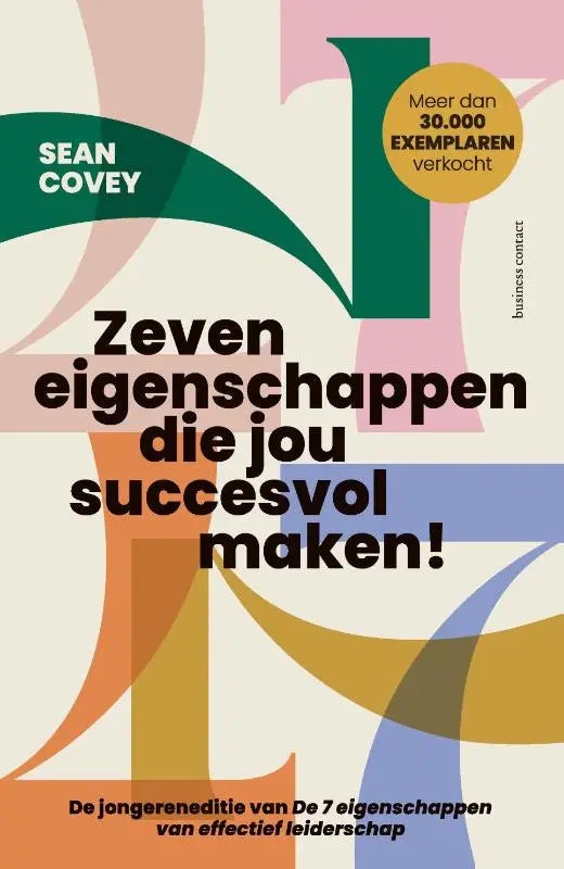 De boekcover van zeven eigenschappen die jou succesvol maken bevat zwarte tekst op een abstracte pastelroze oranje groene achtergrond