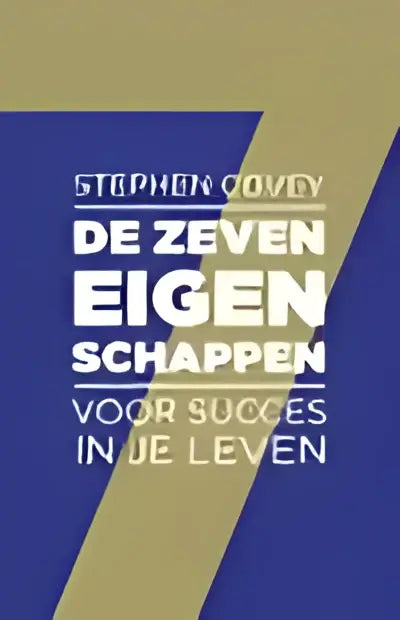 De zeven eigenschappen voor succes in je leven boek met zwarte tekst op gele achtergrond en diagonale blauwe strepen