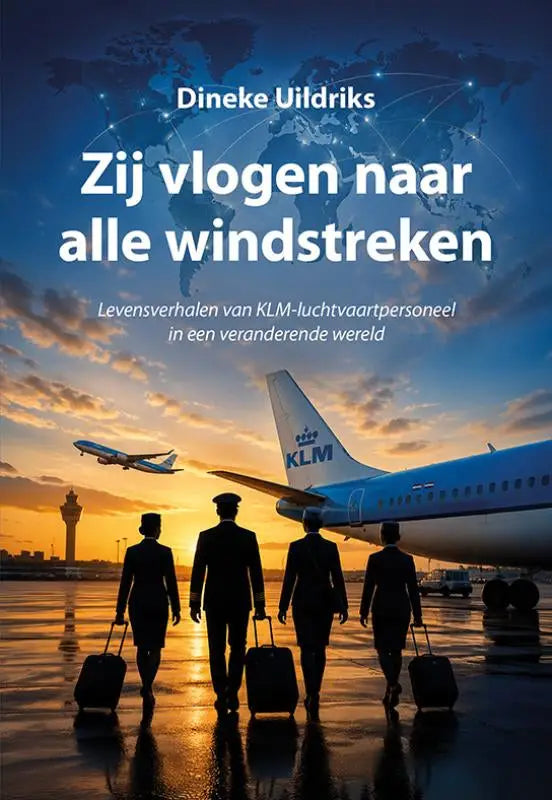 De cover van zij vlogen naar alle windstreken toont een klm vliegtuig met blauwe livery van dineke uildriks tegen een veranderende wereld