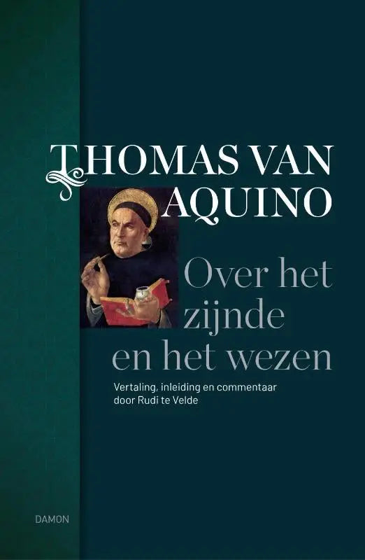 Donkerteal boekcover met portret van thomas van aquino in zwarte gewaden met goudaccenten voor uitgeverij damon vof filosofie algemeen