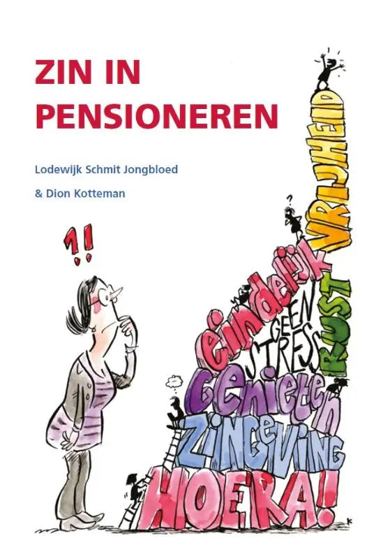 De boekomslag van zin in pensioneren toont kleurrijke, trapvormige tekst gericht op een betekenisvol pensioen
