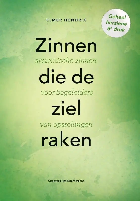 Groen boekomslag met zwarte tekst en witte cirkelvormige badge, systeemische zinnen voor ziel raken begeleiders