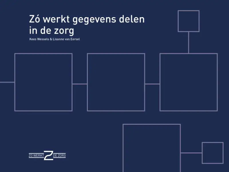 Donkerblauw boek over werkt gegevens delen in de zorg met witte tekst en minimalistisch geometrisch ontwerp