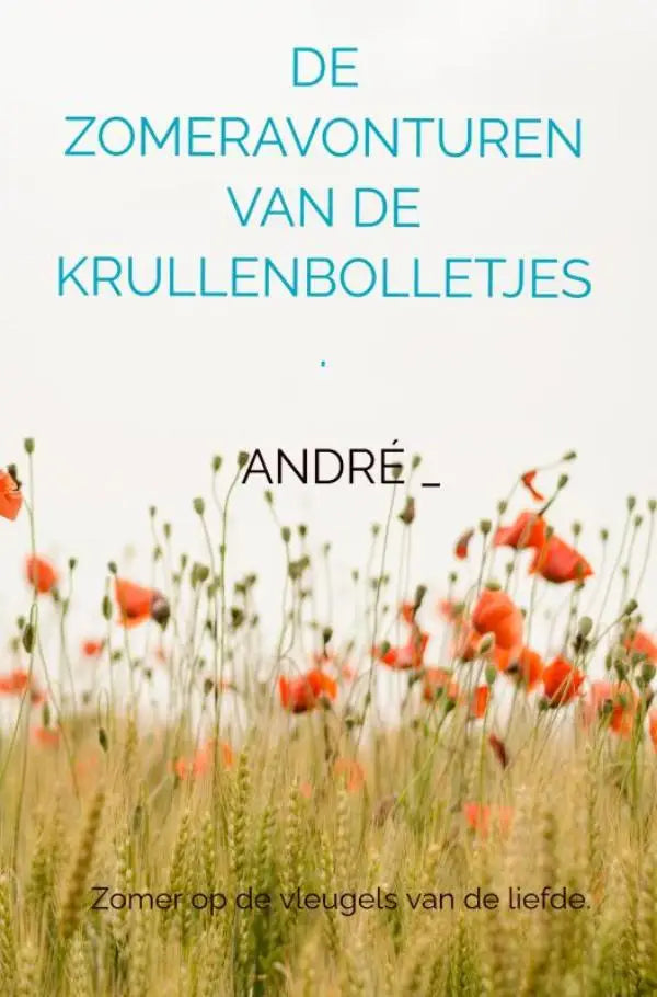De zomeravonturen van de krullenbolletjes boekcover met veld van rode klaprozen en zachte geelgroene achtergrond