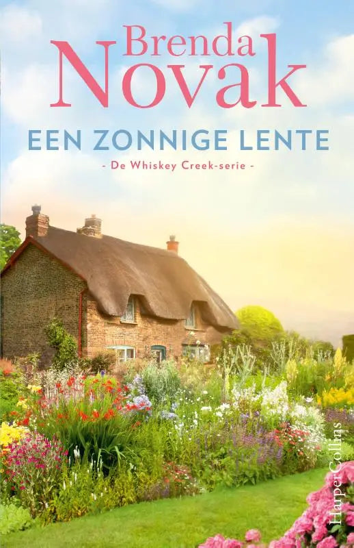 De cover van het boek zonnige lente toont een charmant stenen cottage met rieten dak en kleurrijke bloemen bij whiskey creek