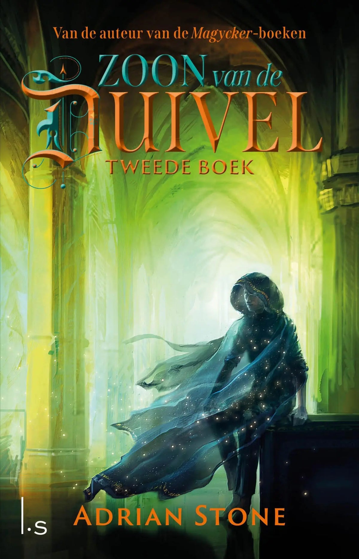 Cover van het boek zoon van de duivel door adrian stone met figuur in blauw gewaad en groene kathedraal achtergrond, duivel trilogie, luitingh sijthoff fantasy