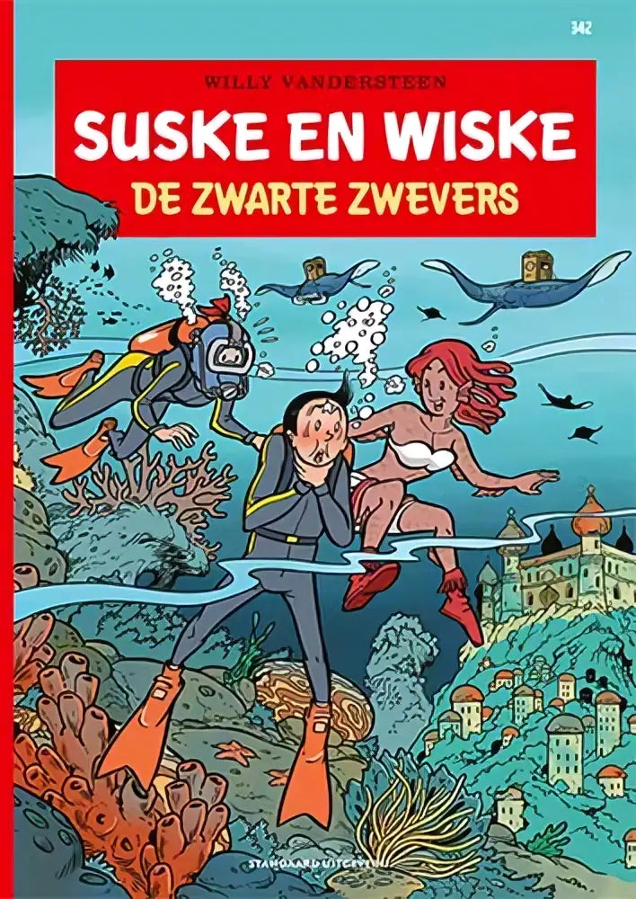 De cover van suske en wiske de zwarte zwevers door willy vandersteen toont kleurrijke onderwaterwereld met duikers en kasteel