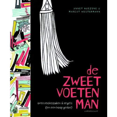 De zweetvoetenman - de zweetvoetenman - boek
